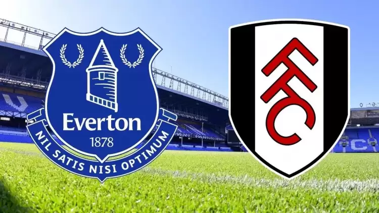 CANLI| Everton- Fulham Maçını Canlı İzle (Maç Linki)