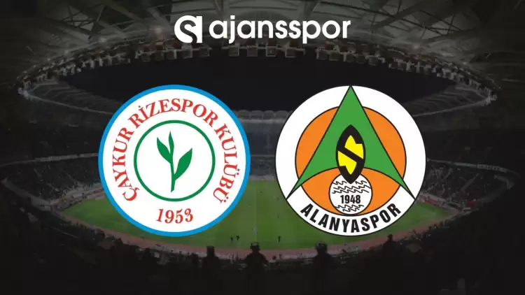 Çaykur Rizespor - Alanyaspor Maçının Canlı Yayın Bilgisi ve Maç Linki