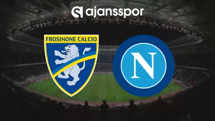 Frosinone - Napoli Maçının Canlı Yayın Bilgisi ve Maç Linki