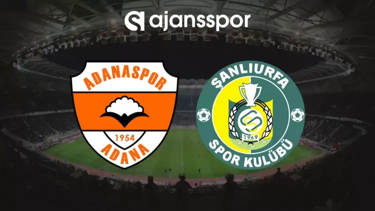 Adanaspor - Şanlıurfaspor Maçının Canlı Yayın Bilgisi ve Maç Linki