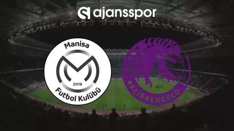 Manisa FK - Keçiörengücü Maçının Canlı Yayın Bilgisi ve Maç Linki