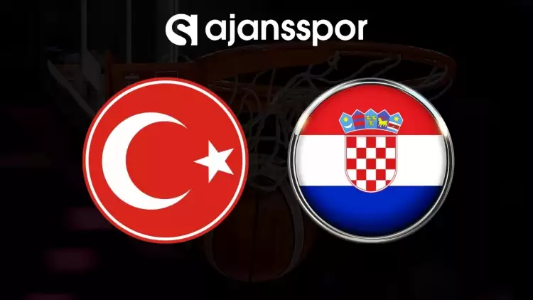 Türkiye - Hırvatistan Maçının Canlı Yayın Bilgisi ve Maç Linki