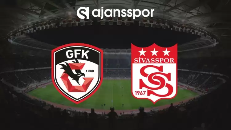 Gaziantep FK - Sivasspor Maçının Canlı Yayın Bilgisi ve Maç Linki