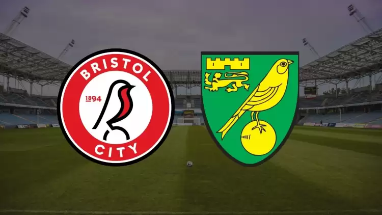 CANLI| Bristol City- Norwich City maçını canlı izle (Maç Linki)