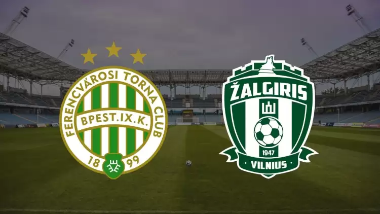 CANLI| Ferencvaros- Zalgiris Vilnius maçını canlı izle (Şifresiz Maç Linki)