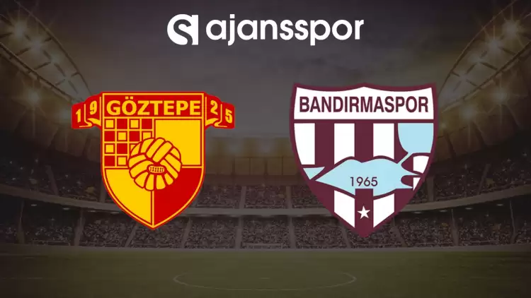 CANLI| Göztepe- Bandırmaspor maçını canlı izle (Maç linki)