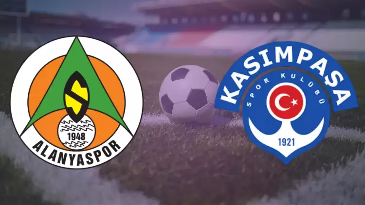 CANLI| Alanyaspor- Kasımpaşa maçı canlı izle (Maç linki)