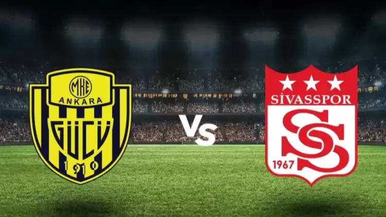 Sivasspor - Ankaragücü Maçının Canlı Yayın Bilgisi ve Maç Linki