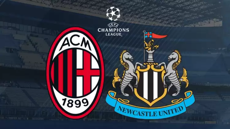 CANLI | Milan-Newcastle United maçını canlı izle (Maç Linki) EXXEN İzle