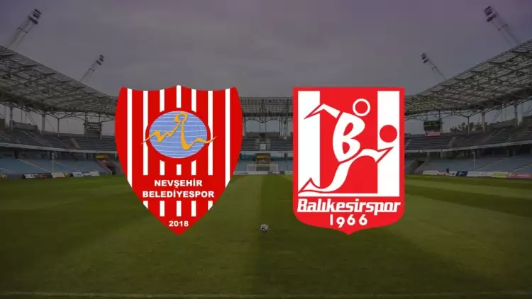 CANLI| Nevşehir Belediyespor - Balıkesirspor maçını canlı izle (Şifresiz Maç Linki)