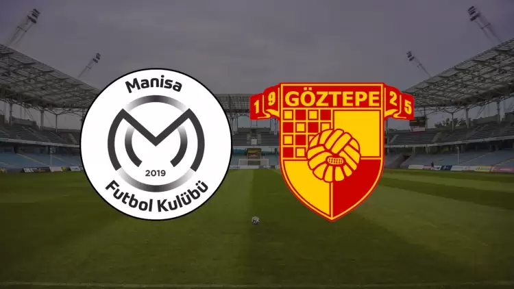 CANLI| Manisa FK- Göztepe maçını canlı izle (Maç Linki)