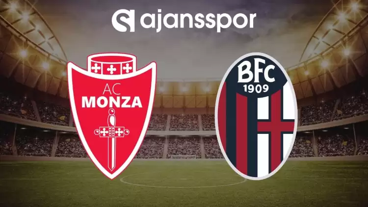 Monza - Bologna maçının canlı yayın bilgisi ve maç linki