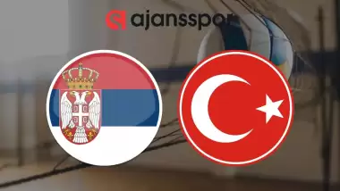 CANLI | Sırbistan - Türkiye