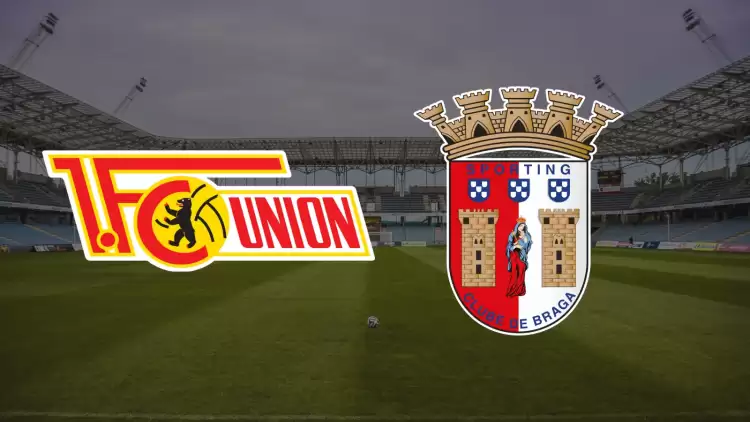 CANLI| Union Berlin- Braga maçını canlı izle (Maç linki)