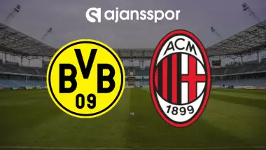 CANLI | Borussia Dortmund -Milan