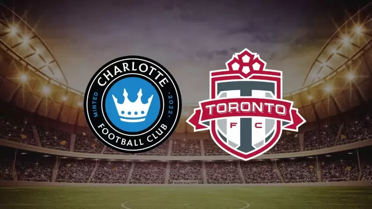 CANLI| Charlotte - Toronto FC maçını canlı izle (Şifresiz Maç Linki)