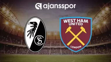 CANLI | Freiburg - West Ham