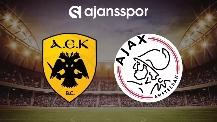 AEK - Ajax maçının canlı yayın bilgisi ve maç linki