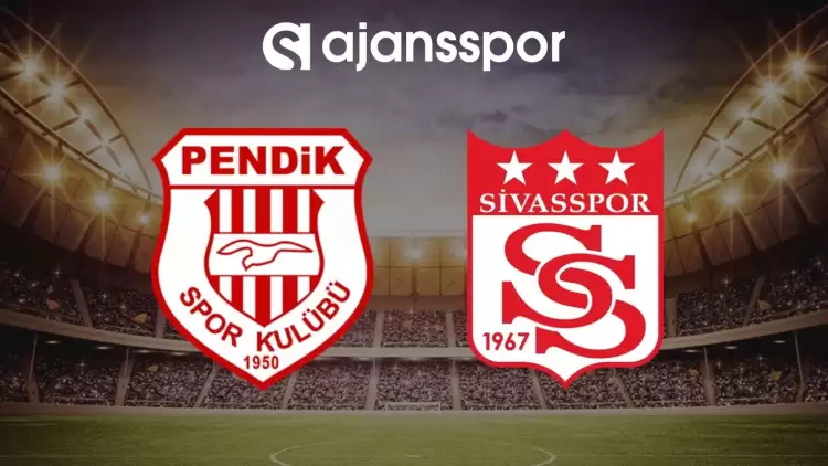 Pendikspor - Sivasspor maçının canlı yayın bilgisi ve maç linki