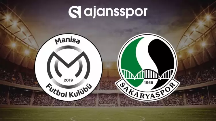 Manisa FK - Sakaryaspor maçının canlı yayın bilgisi ve maç linki