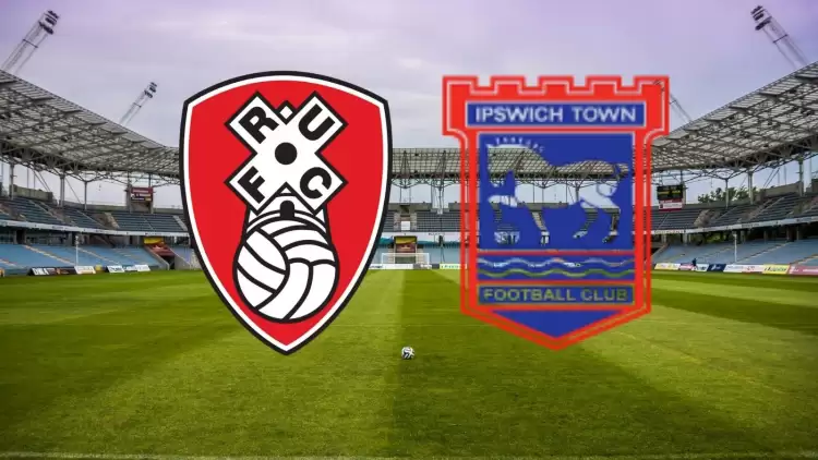 CANLI| Rotherham  - Ipswich Town maçını canlı izle (Şifresiz Maç Linki)