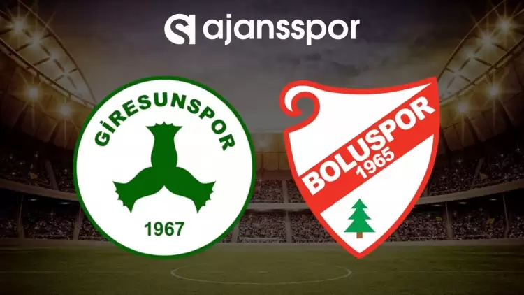 Giresunspor - Boluspor maçının canlı yayın bilgisi ve maç linki