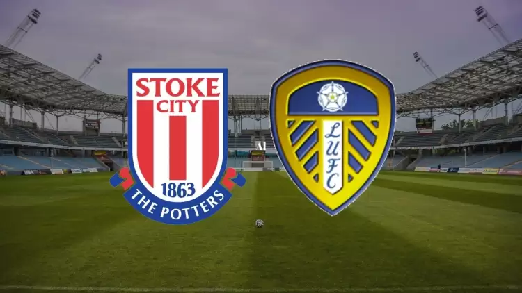 CANLI| Stoke City - Leeds United maçı yayın bilgisi ve saati