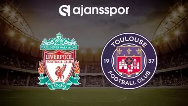 CANLI | Liverpool - Toulouse