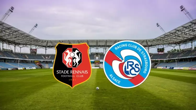 CANLI| Rennes - Strasbourg maçı yayın bilgisi ve saati