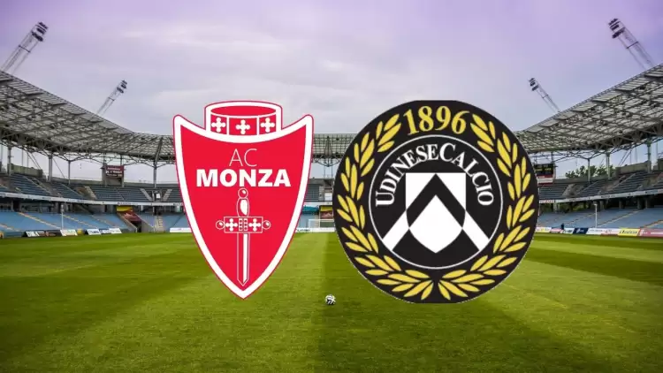 CANLI| Monza - Udinese maçı yayın bilgisi ve saati