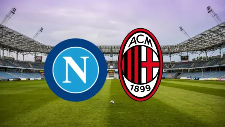 CANLI| Napoli - Milan maçı yayın bilgisi ve saati