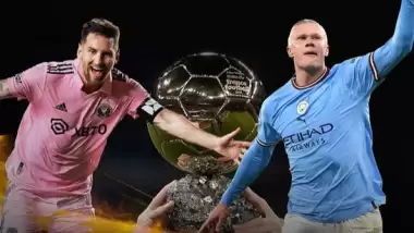 Ballon d’Or için nefesler tutuldu! Messi mi Haaland mı?