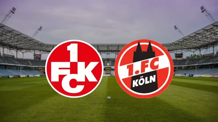 CANLI|  Kaiserslautern -  Köln maçı yayın bilgisi ve saati