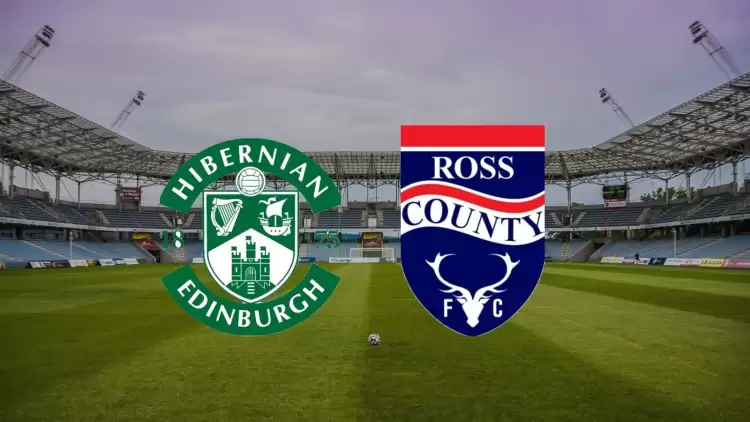 CANLI| Hibernian - Ross County maçı yayın bilgisi ve saati