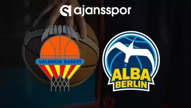 CANLI | Valencia - ALBA Berlin