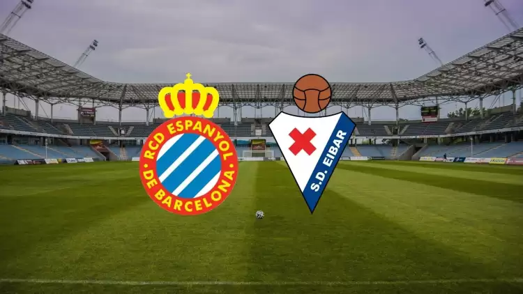 CANLI Espanyol - Eibar maçı yayın bilgisi ve saati 