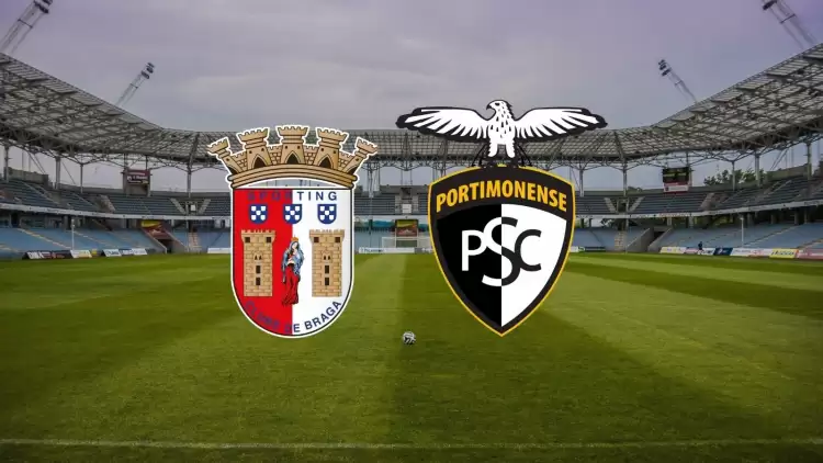 CANLI| SC Braga - Portimonense maçı yayın bilgisi ve saati 