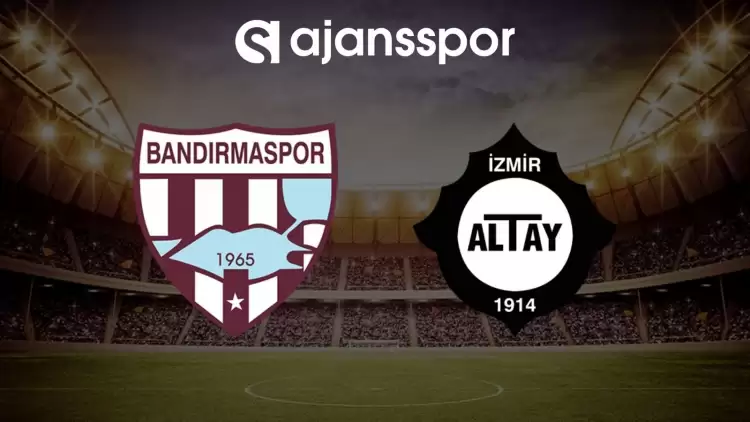 Bandırmaspor - Altay maçının canlı yayın bilgisi ve maç linki
