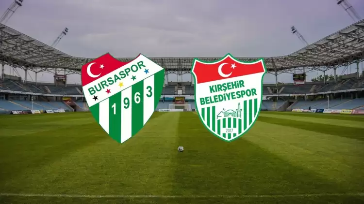 CANLI| Bursaspor - Kırşehir FK maçı yayın bilgisi ve saati