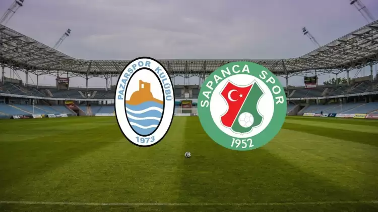 CANLI| Pazarspor - Sapanca Gençlikspor maçı yayın bilgisi ve saati