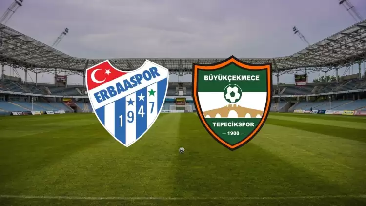 CANLI| Erbaaspor - Büyükçekmece Tepecikspor maçı yayın bilgisi ve saati