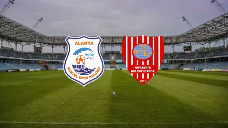 CANLI| Alanya Kestelspor - Nevşehir Belediyespor maçı yayın bilgisi ve saati