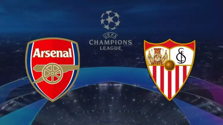 Arsenal - Sevilla maçının canlı yayın bilgisi ve maç linki