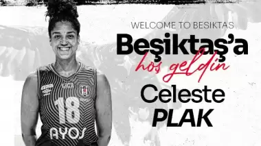 Celeste Plak, Beşiktaş Ayos’ta!