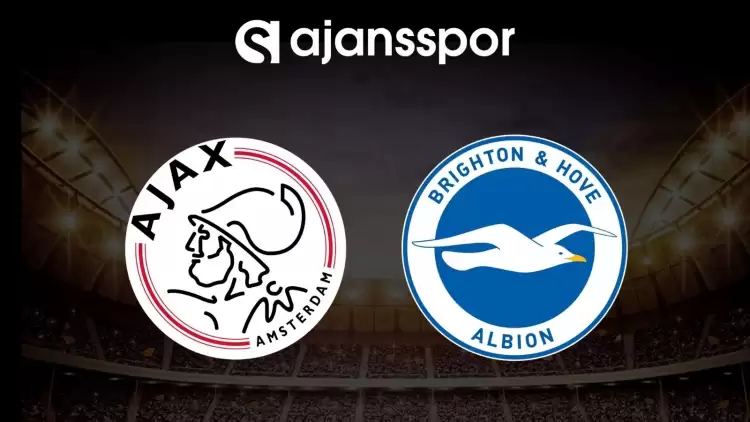 Ajax - Brighton maçının canlı yayın bilgisi ve maç linki