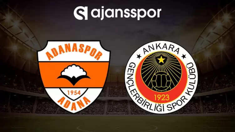 Adanaspor - Gençlerbirliği maçının canlı yayın bilgisi ve maç linki