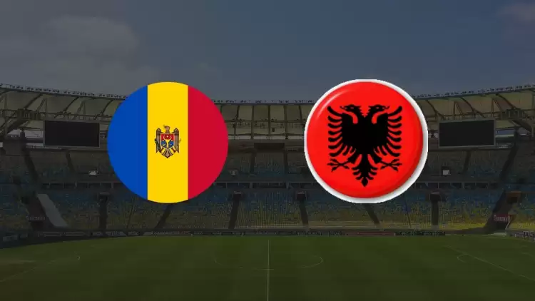 CANLI| Moldova - Arnavutluk maçı ne zaman, saat kaçta ve hangi kanalda?