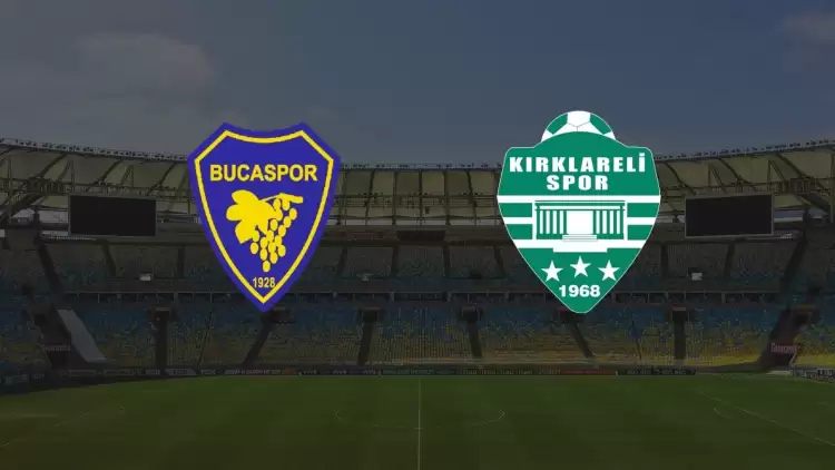 CANLI| Bucaspor 1928 -  Kırklarelispor maçı yayın bilgisi ve saati 