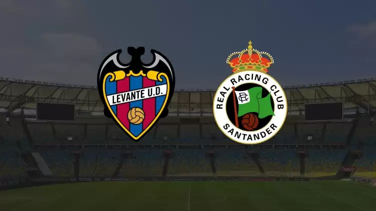 CANLI| Levante - Racing Santander maçı ne zaman, saat kaçta ve hangi kanalda?