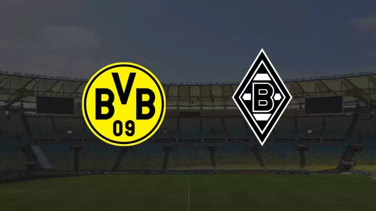 CANLI| Borussia Dortmund -Borussia Mönchengladbach maçı yayın bilgisi ve saati 